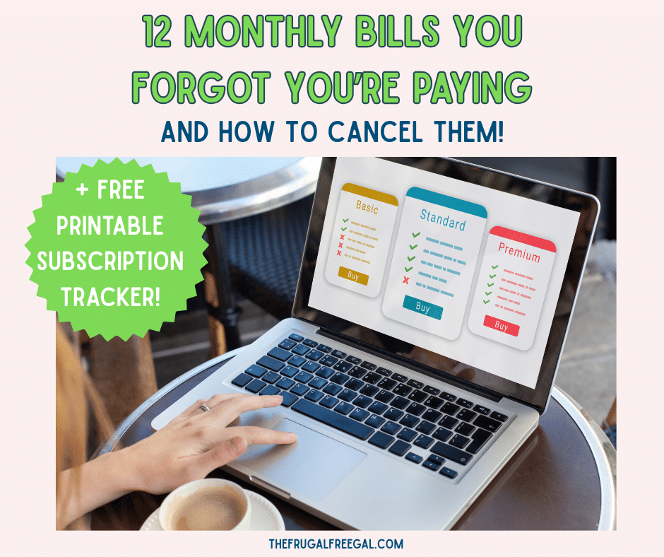 12 Monthly Bills You Forgot You’re Paying (And How to Cancel Them)