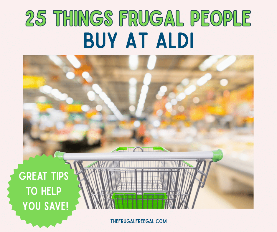 25 Things Frugal People Buy at Aldi