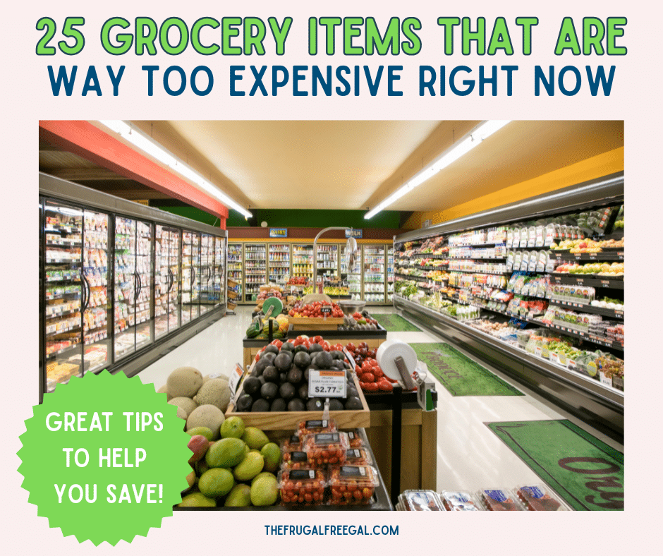 25 Grocery Items That Are Way Too Expensive Right Now